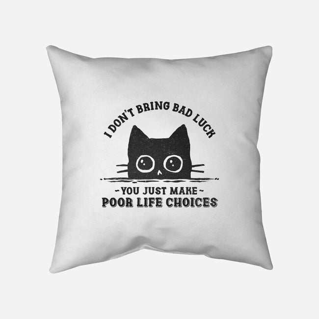 Poor Life Choices-None-Removable Cover-Throw Pillow-kg07