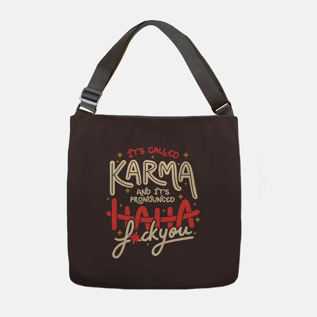 It's Called Karma-None-Adjustable Tote-Bag-tobefonseca