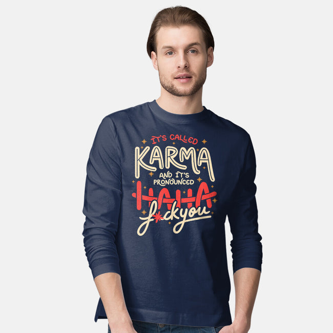 It's Called Karma-Mens-Long Sleeved-Tee-tobefonseca