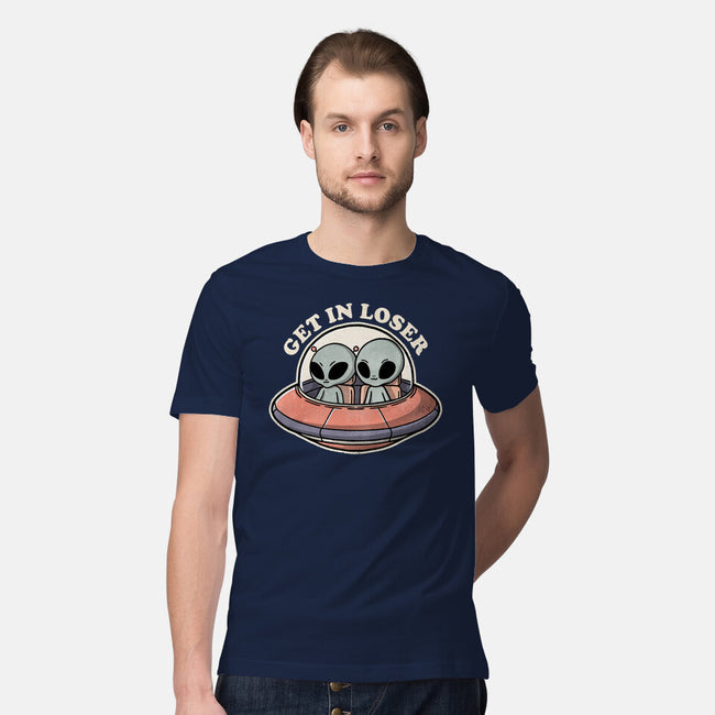 Get In Loser Aliens-Mens-Premium-Tee-fanfreak1