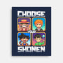 Choose Your Shonen-None-Stretched-Canvas-2DFeer