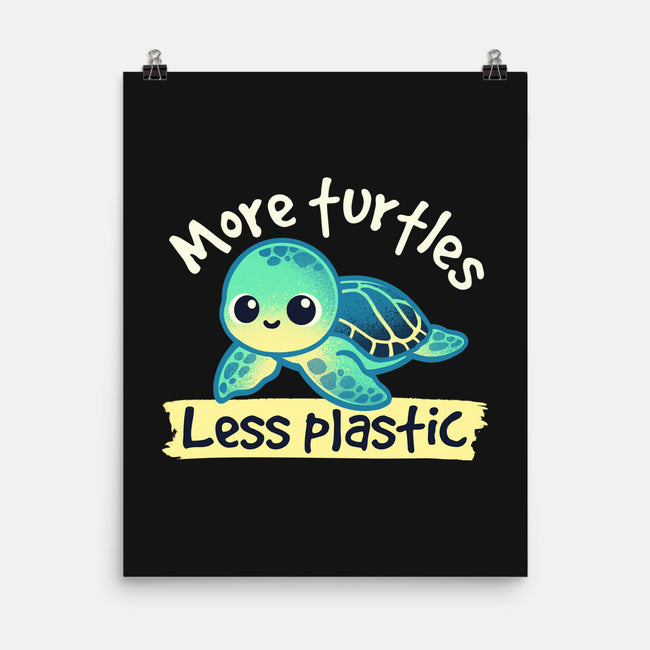 More Turtles Less Plastic-None-Matte-Poster-NemiMakeit