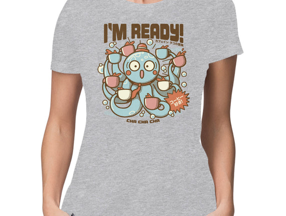 I'm Ready Coffee Octopus