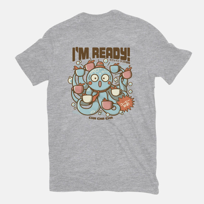 I'm Ready Coffee Octopus-Mens-Premium-Tee-tobefonseca