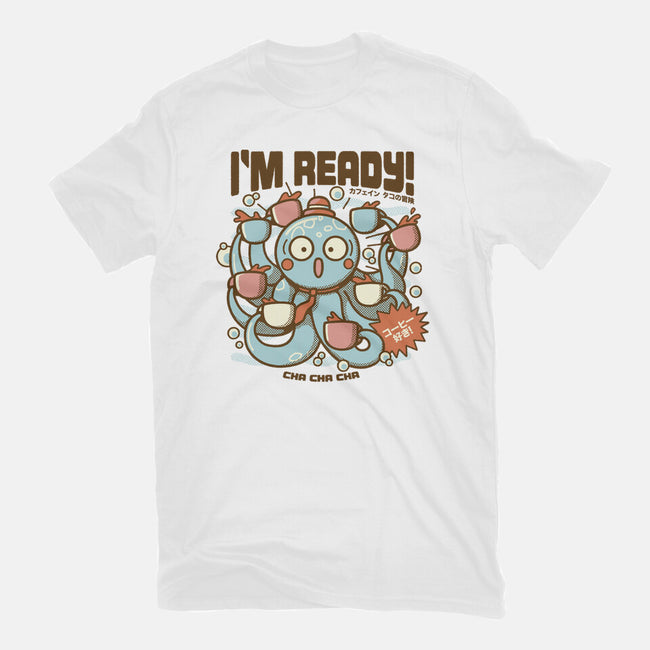 I'm Ready Coffee Octopus-Mens-Premium-Tee-tobefonseca