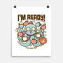 I'm Ready Coffee Octopus-None-Matte-Poster-tobefonseca