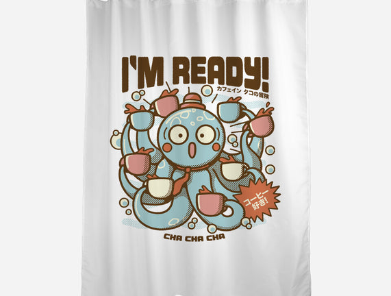 I'm Ready Coffee Octopus