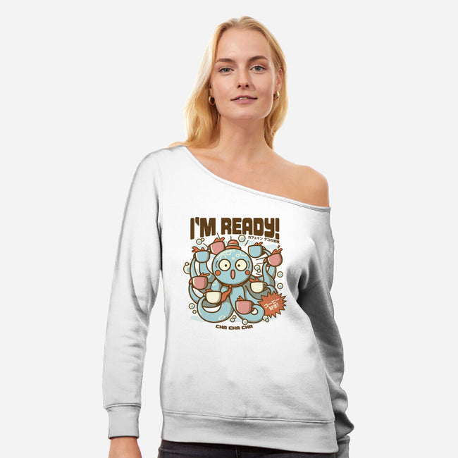 I'm Ready Coffee Octopus-Womens-Off Shoulder-Sweatshirt-tobefonseca