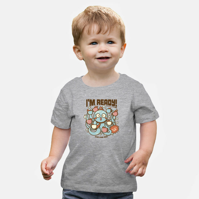 I'm Ready Coffee Octopus-Baby-Basic-Tee-tobefonseca