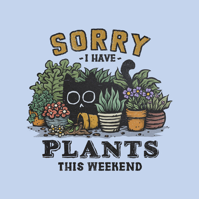 I Have Plants This Weekend-None-Matte-Poster-kg07