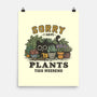 I Have Plants This Weekend-None-Matte-Poster-kg07