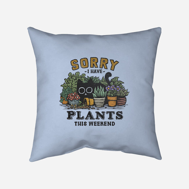 I Have Plants This Weekend-None-Removable Cover-Throw Pillow-kg07