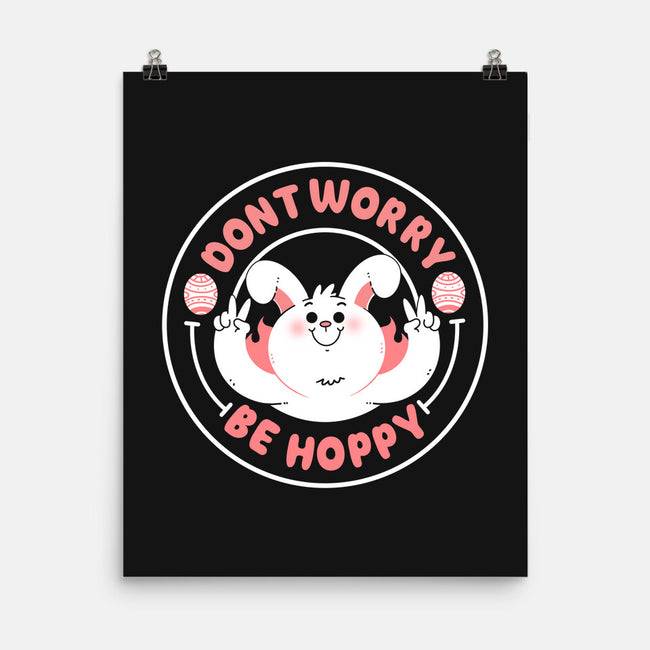 Don’t Worry Be Hoppy-None-Matte-Poster-Tri haryadi