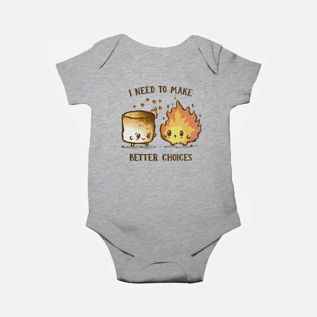 I Need To Make Better Choices-Baby-Basic-Onesie-kg07