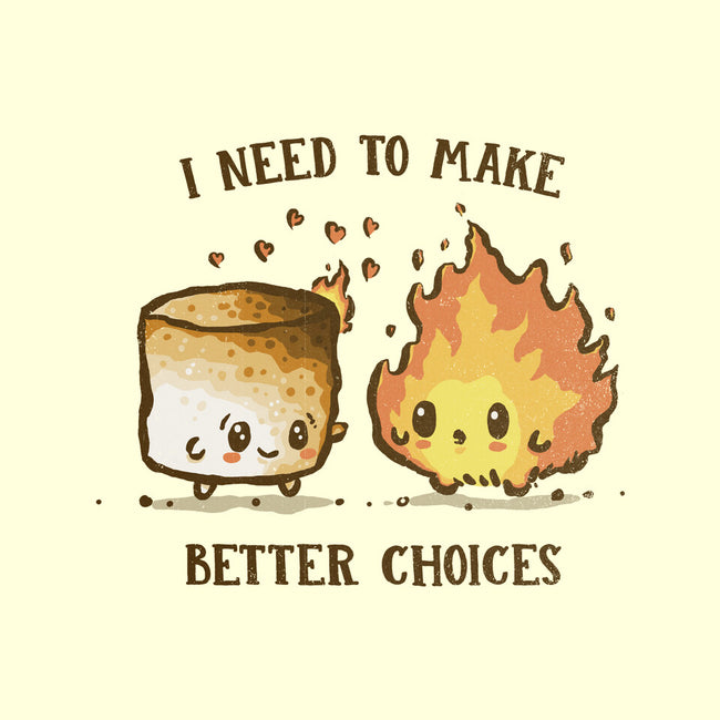 I Need To Make Better Choices-None-Matte-Poster-kg07