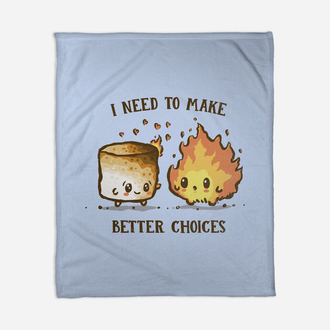 I Need To Make Better Choices-None-Fleece-Blanket-kg07