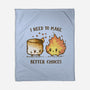 I Need To Make Better Choices-None-Fleece-Blanket-kg07