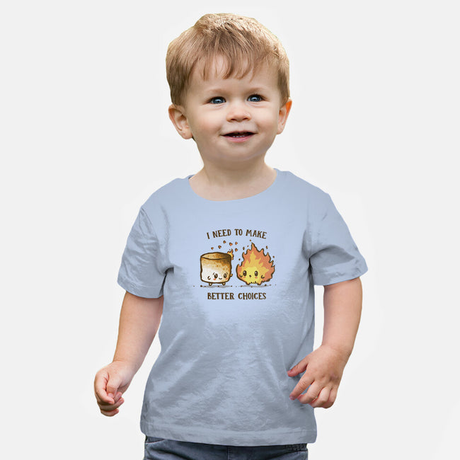 I Need To Make Better Choices-Baby-Basic-Tee-kg07