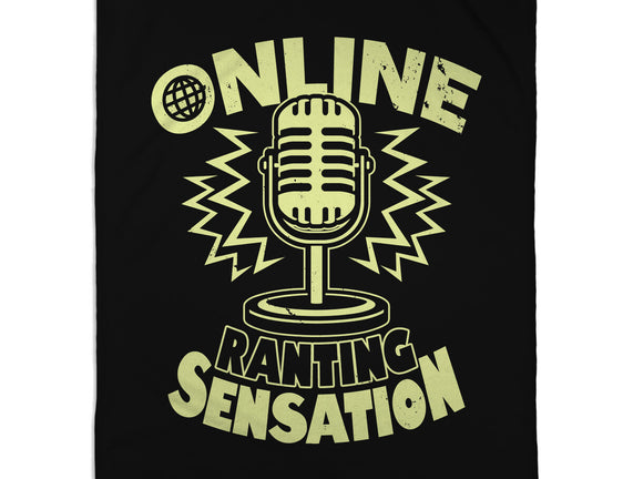 Online Ranting Sensation