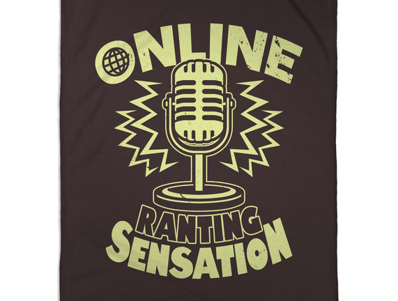 Online Ranting Sensation