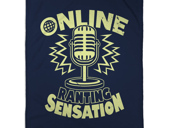 Online Ranting Sensation