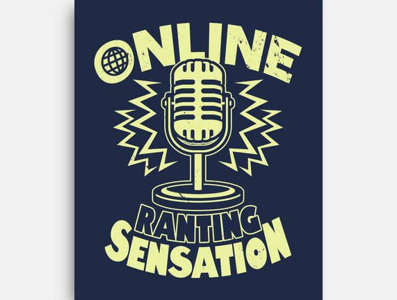 Online Ranting Sensation