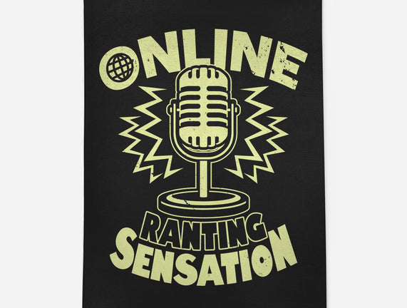 Online Ranting Sensation