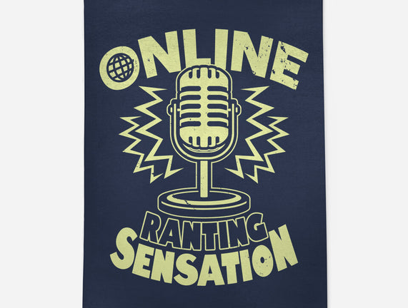 Online Ranting Sensation