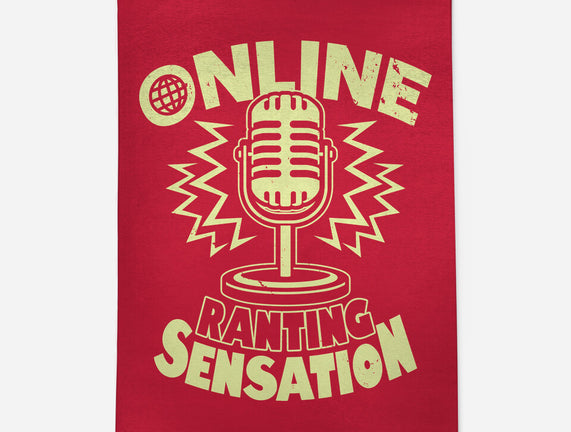 Online Ranting Sensation