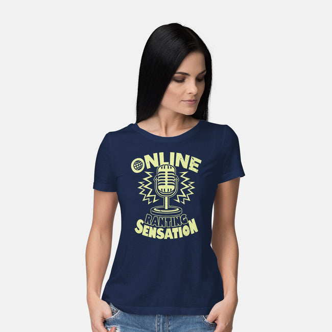 Online Ranting Sensation-Womens-Basic-Tee-Boggs Nicolas