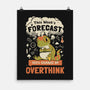 100% Chance Of Overthink-None-Matte-Poster-Heyra Vieira