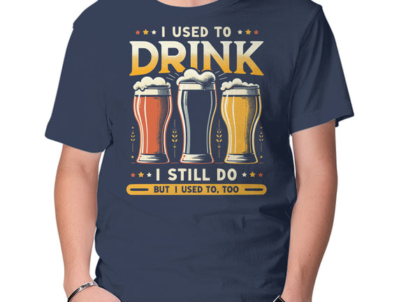 I Used To Drink