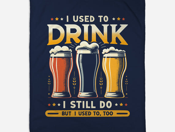 I Used To Drink