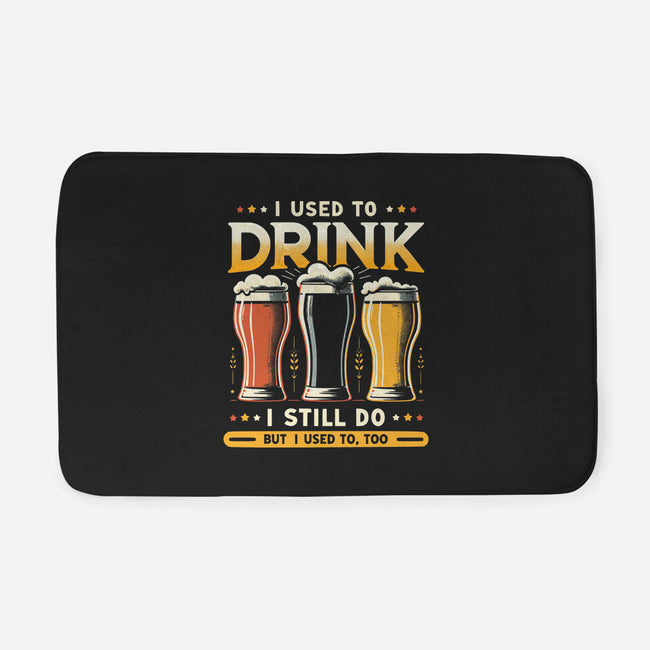 I Used To Drink-None-Memory Foam-Bath Mat-BridgeWalker