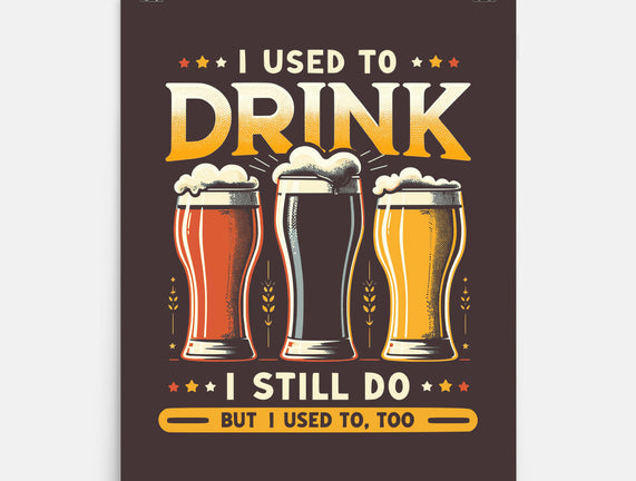 I Used To Drink