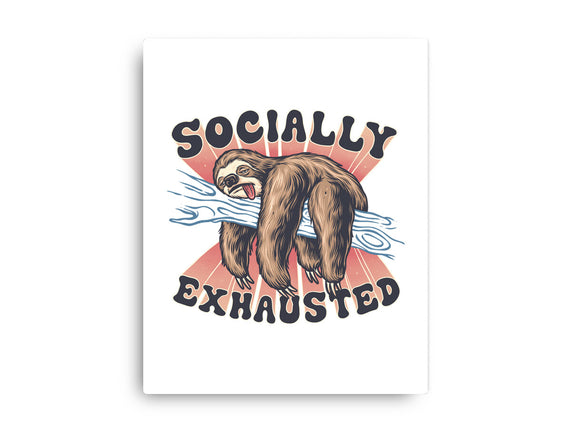 Socially Exhausted