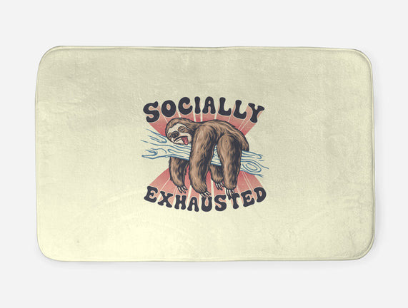 Socially Exhausted