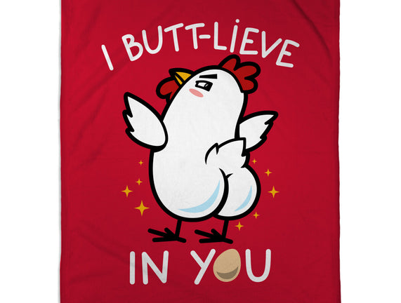 I Butt-lieve In You