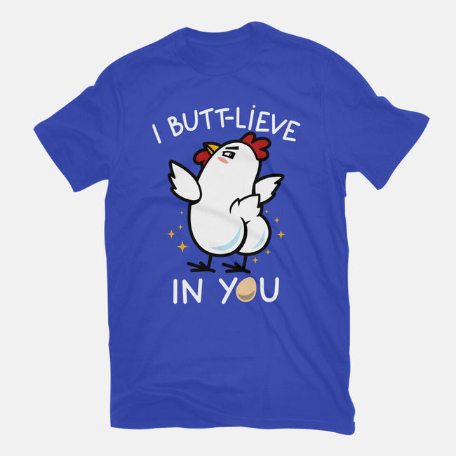 I Butt-lieve In You-Unisex-Basic-Tee-Boggs Nicolas