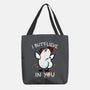 I Butt-lieve In You-None-Basic Tote-Bag-Boggs Nicolas