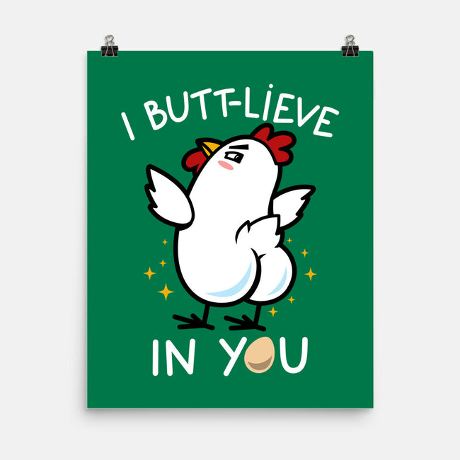 I Butt-lieve In You-None-Matte-Poster-Boggs Nicolas