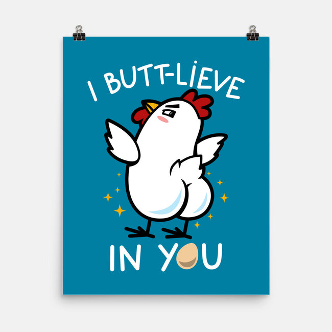 I Butt-lieve In You-None-Matte-Poster-Boggs Nicolas