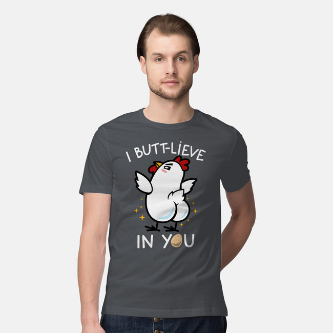 I Butt-lieve In You-Mens-Premium-Tee-Boggs Nicolas