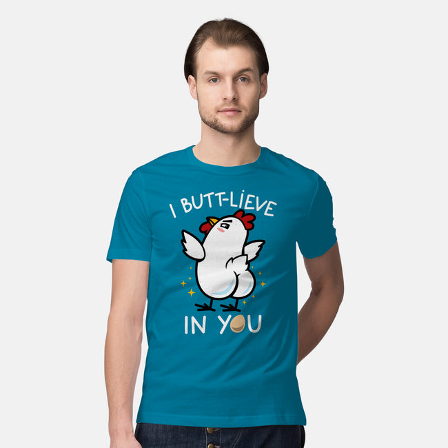 I Butt-lieve In You-Mens-Premium-Tee-Boggs Nicolas