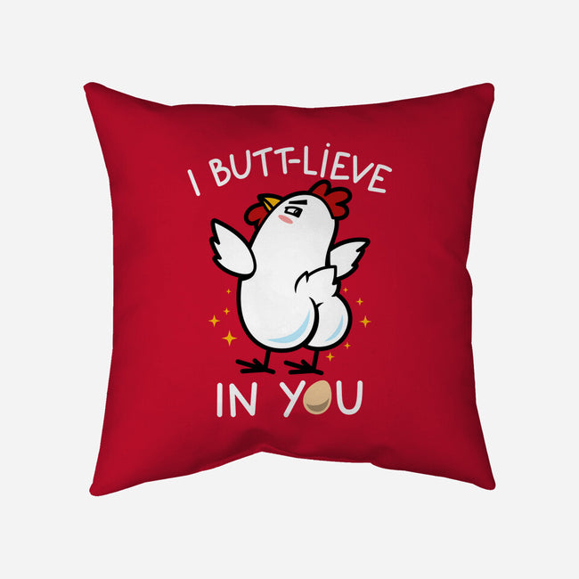 I Butt-lieve In You-None-Removable Cover-Throw Pillow-Boggs Nicolas