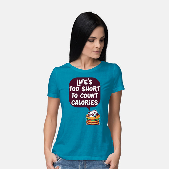 Life's Too Short-Womens-Basic-Tee-Jelly89