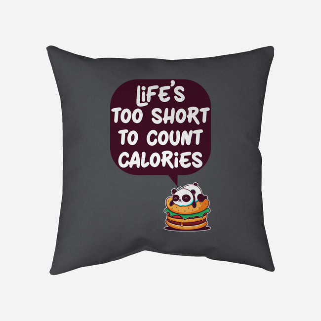 Life's Too Short-None-Removable Cover w Insert-Throw Pillow-Jelly89