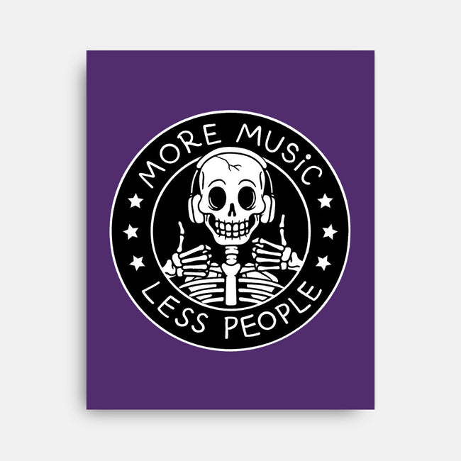 More Music Less People-None-Stretched-Canvas-tobefonseca