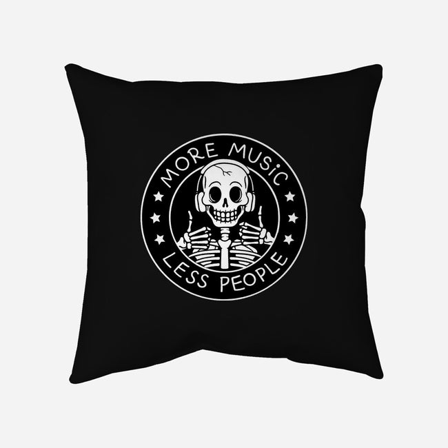 More Music Less People-None-Removable Cover-Throw Pillow-tobefonseca