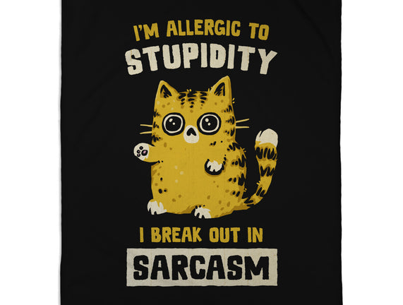 Allergic To Stupidity